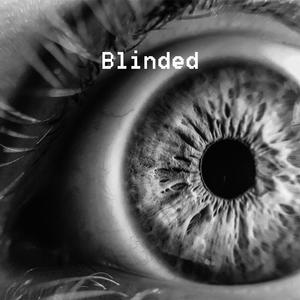 Blinded
