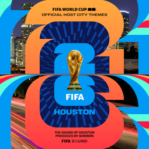 Houston Theme x FIFA World Cup 26™️ by Bombón