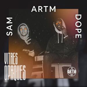 Vitres Opaques (feat. Sam ARTM)