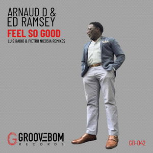 Feel So Good (Luis Radio, Pietro Nicosia Remix)