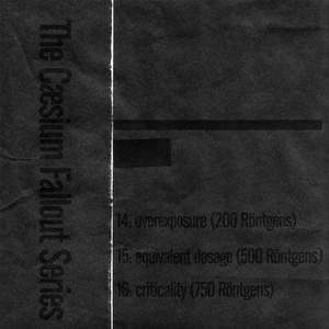 16: Criticality (750 Röntgens) (Digital Remaster)