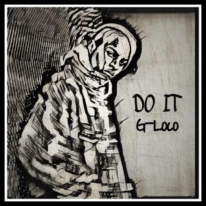 DO IT (Prod.By Evince Beats)