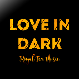 Love in Dark