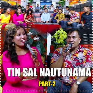 Tin sal Nautunama, Pt. 2