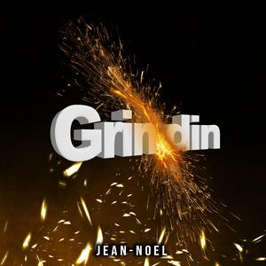 Grindin