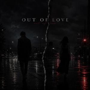 Out of Love