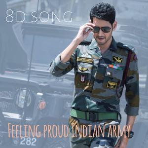 Feeling Proud Indian Army 8d