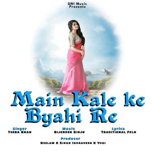 Main Kale Ke Byahi Re