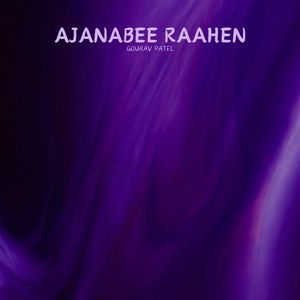 ajanabee raahen