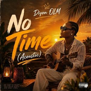 No Time (Acoustic )