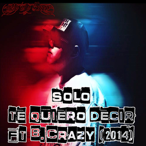 Solo Te Quiero Decir (2014 Remastered)
