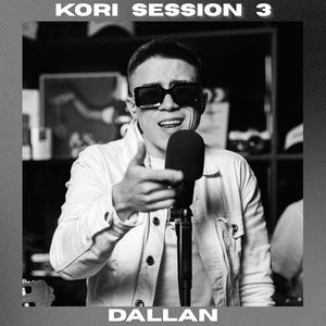 DALLAN: KORI session 3 (feat. Dallan)