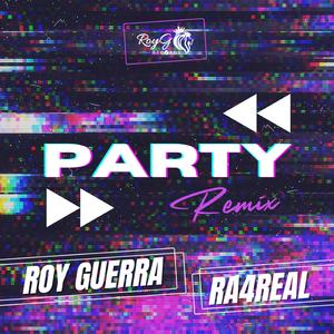 PARTY (feat. Ra4real) (Remix)