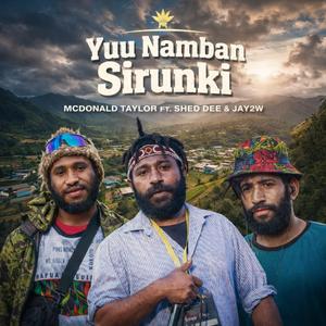 YUU NAMBAN SIRUNKI (Shed Dee) (feat. Mcdonald Taylor, She'd Dee & Jay2W)