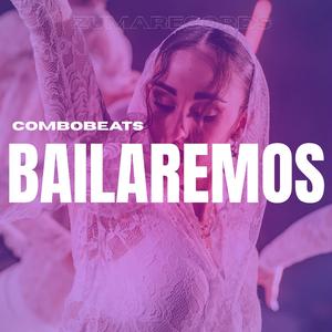 Bailaremos