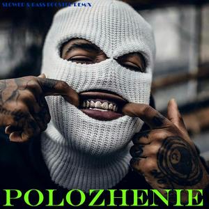 Polozhenie (REMİX)