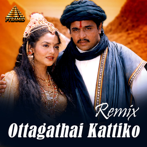 Ottagathai Kattiko - Remix