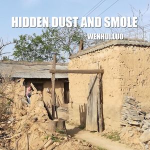 隐入尘烟Hidden in dust and smoke