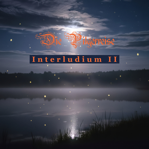 Interludium II (From "Die Pilgerreise")