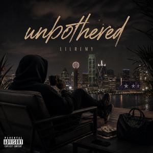 Unbothered
