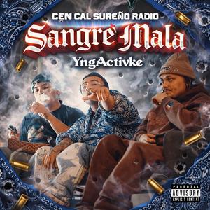 Sangre Mala (feat. YngActivke)