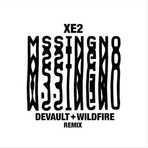 XE2 (Wildfire & Devault Remix)