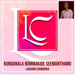 Kundanala Bommakide Seemanthamu