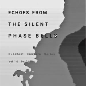 Vol.2 Echoes From The Silent Phase Bells Sec 27-36