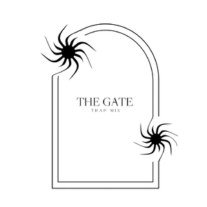 The Gate - Trap Mix