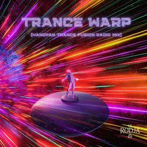 Trance Warp (Handpan Trance Fusion Radio Mix)