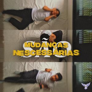 Mudanças São Nescessárias