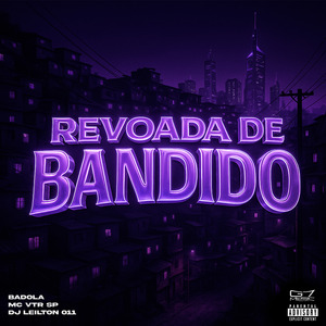 Revoada de Bandido