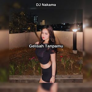 Gelisah Tanpamu