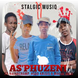 As'phuzeni (feat. Natorchamp,Hood krisis & Mdeva igozi)