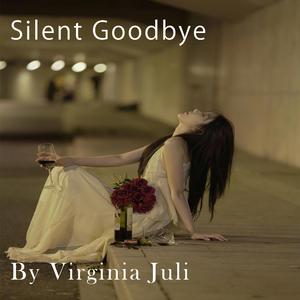 Silent Goodbye