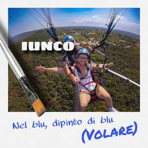 Nel blu, dipinto di blu (volare)