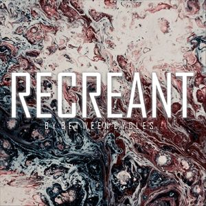 Recreant