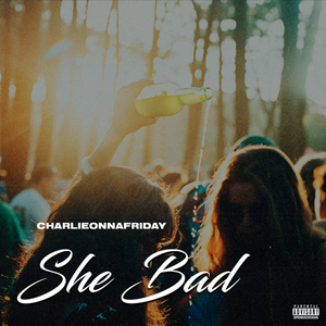 She Bad