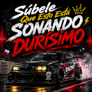 Súbele Que Esto Está SONANDO DURÍSIMO