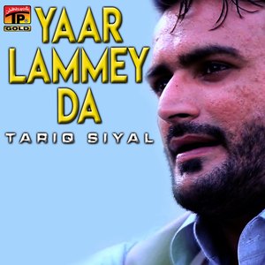 Yaar Lammey Da
