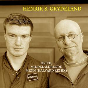 Hvite, middelaldrende menn (Halvard Remix)