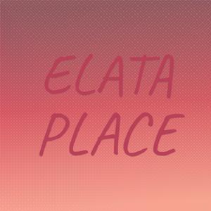 Elata Place