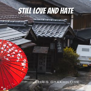 Still Love And hate