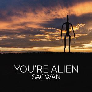 You're Alien