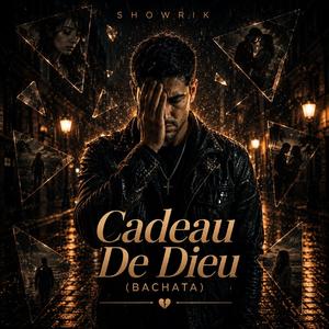 Cadeau De Dieu (BACHATA)