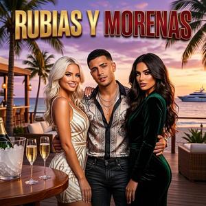 Rubias y Morenas