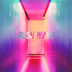 RUSH WAVE