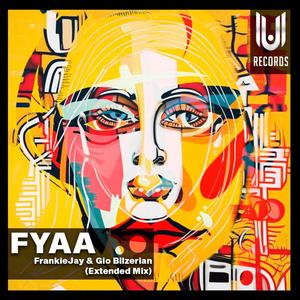FYAA (feat. FrankieJay) (Extended Mix)