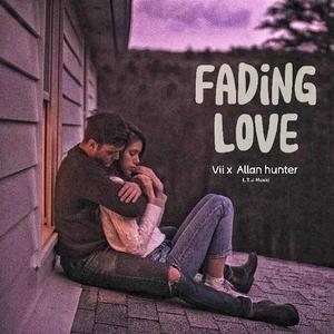 Fading Love: Losing you to another (feat. Vii & Allan hunter)