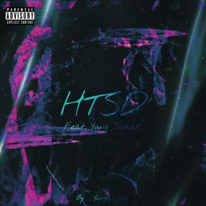 HTSD (feat. Jahake)